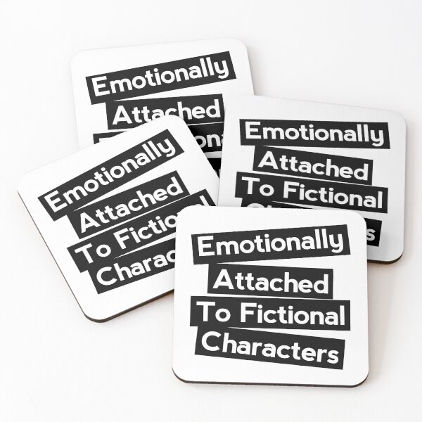 Item preview, Emotionally attached to Fictional characters  designed and sold by shmodev.