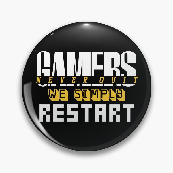 Item preview, Gamers Never Quit. We Simply Restart. designed and sold by palaco210.