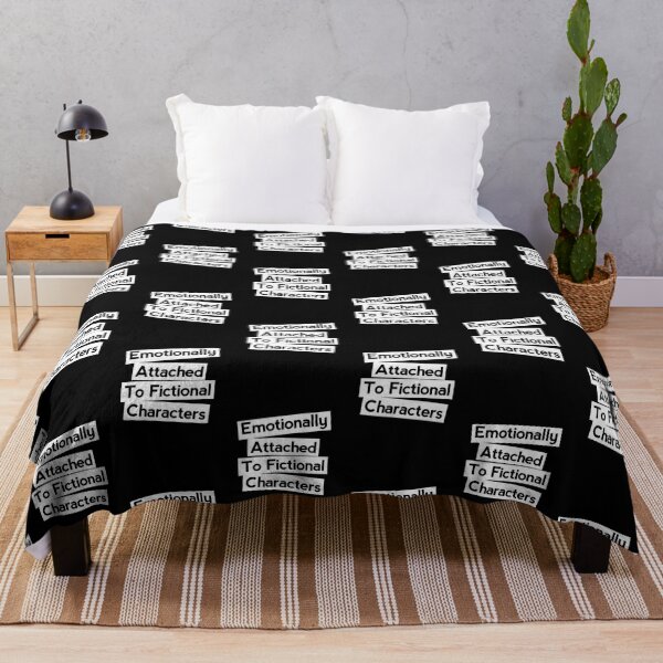 Item preview, Emotionally attached to Fictional characters  designed and sold by shmodev.
