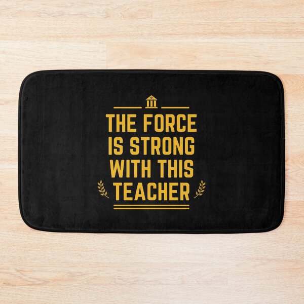 Item preview, The Force Is Strong With This Teacher, Quote designed and sold by adelferhat.