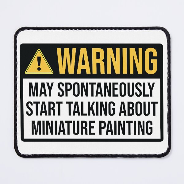 Item preview, Miniature Painter Funny Warning designed and sold by woodesigner.