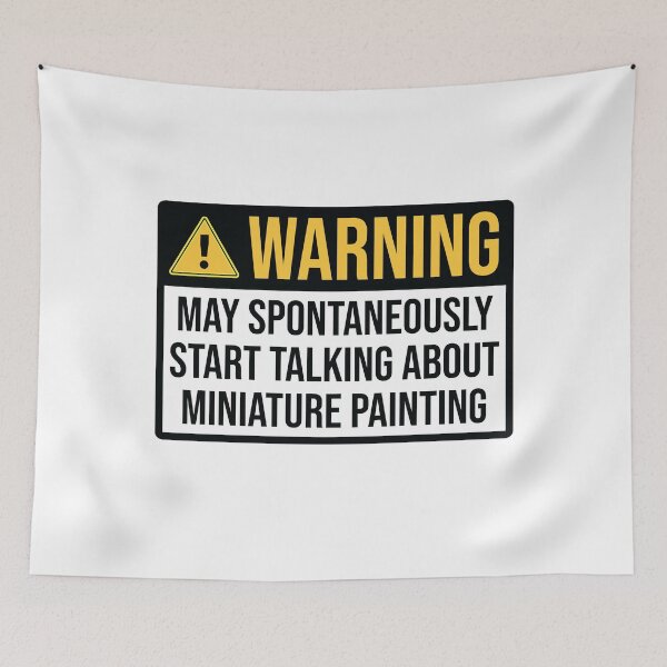 Item preview, Miniature Painter Funny Warning designed and sold by woodesigner.