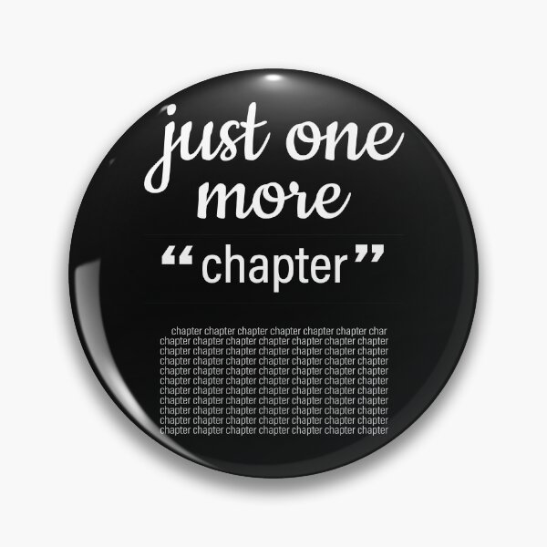 Item preview, Just One More Chapter designed and sold by mehdiab96.