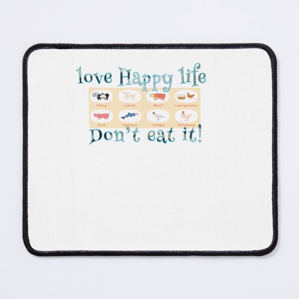 Item preview, Love happy life - Don't eat it - Want to save the world - stop eating animals White Edition Change your Nature designed and sold by SpArtk.