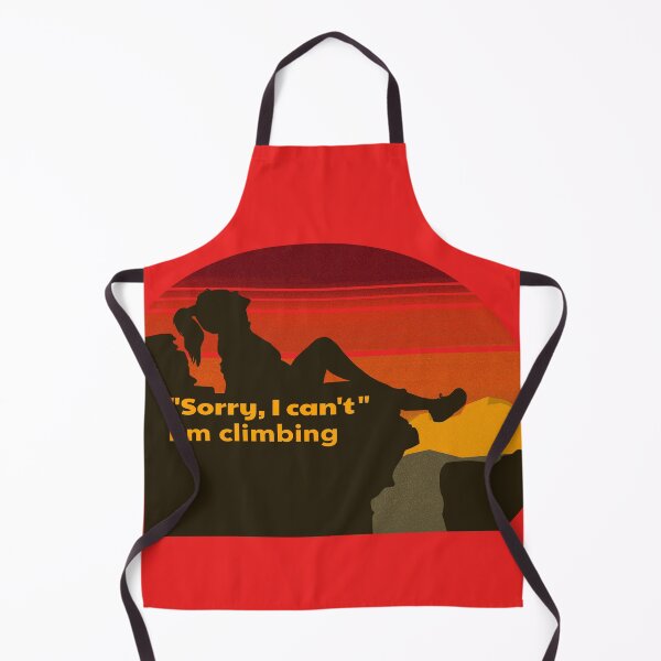 Item preview, Sorry I Can't I'm Climbing Women and Mountain designed and sold by LMcDs.