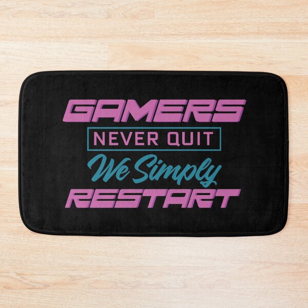 Item preview, Gamers Never Quit. We Simply Restart. designed and sold by palaco210.
