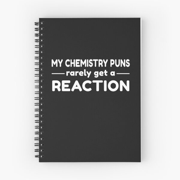 Item preview, Chemistry Pun Funny Science Quote Chemist Sayings designed and sold by sillyquestions.