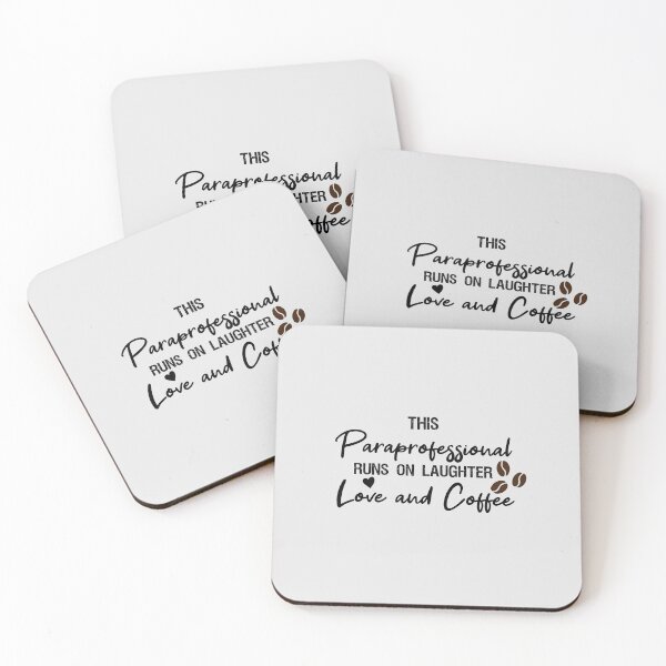 Item preview,   This Paraprofessional Runs on Laughter Love and Coffee designed and sold by Mer Yem.