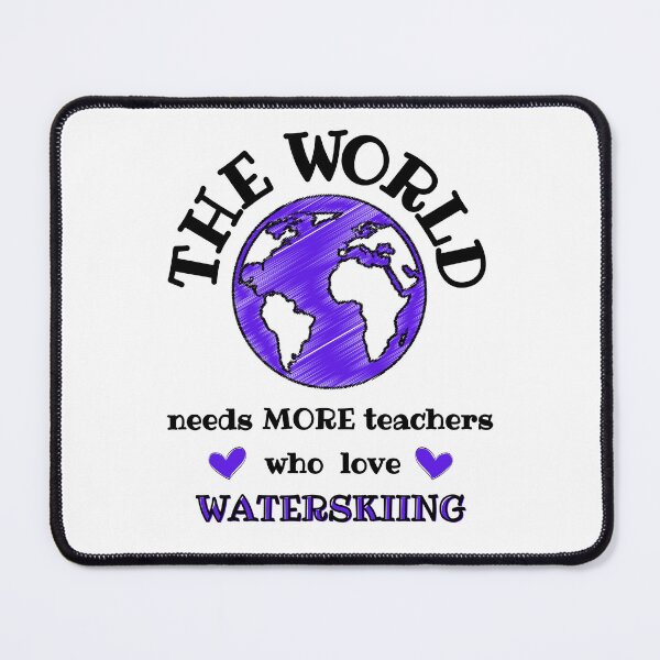 Item preview, The world needs more teachers who love waterskiing designed and sold by TheGreenGoat.