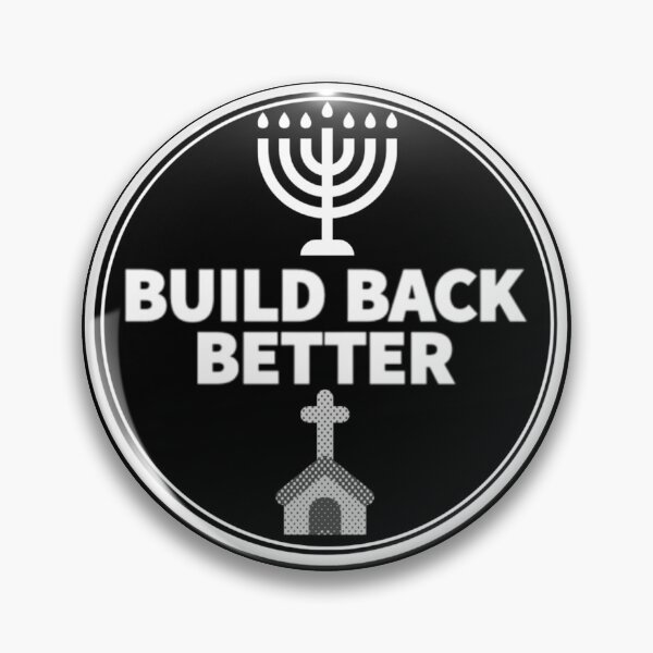 Item preview, BUILD BACK BETTER (God's Kingdom) - Christian t-shirt, hoodie, sweatshirts, etc. designed and sold by Brent Horton.