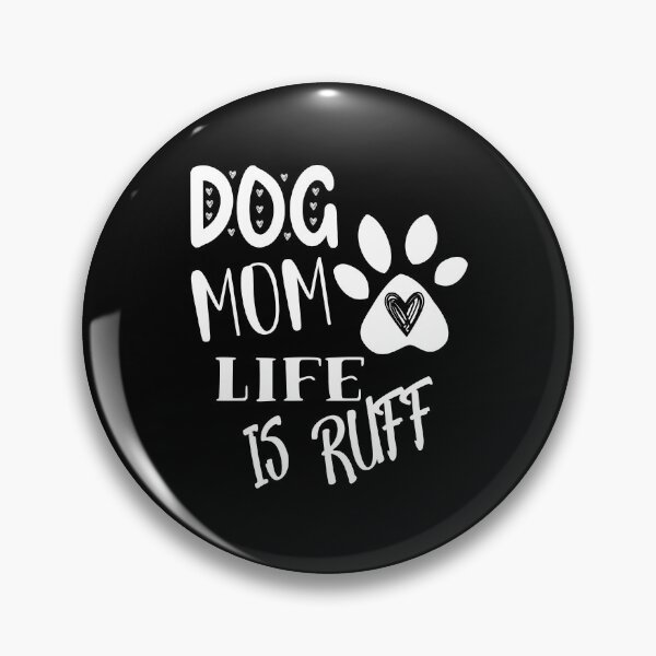 Item preview, Dog Mum Ruff designed and sold by printhappy4you.
