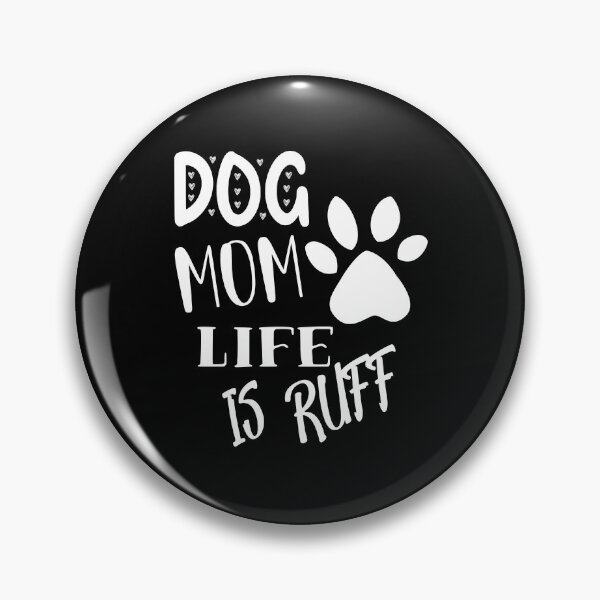 Item preview, Dog Mum Ruff designed and sold by printhappy4you.