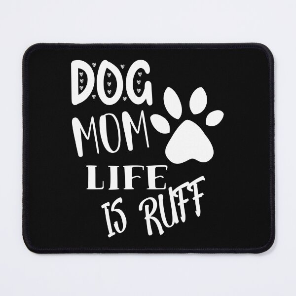 Item preview, Dog Mum Ruff designed and sold by printhappy4you.