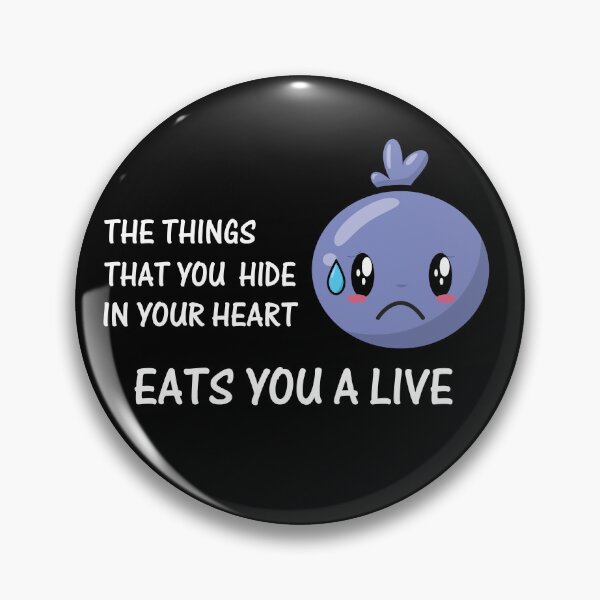 Item preview, the things that you hide in your heart eats you alive - sad feelings designed and sold by RAKANSHIRTS.