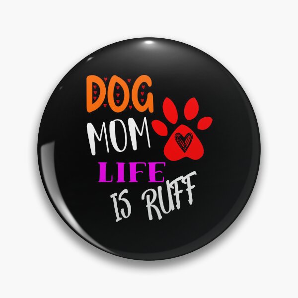 Item preview, Dog Mum Ruff designed and sold by printhappy4you.