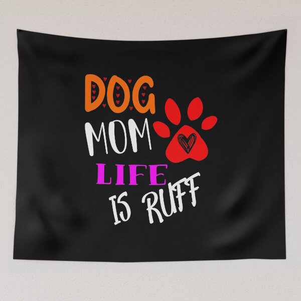 Item preview, Dog Mum Ruff designed and sold by printhappy4you.