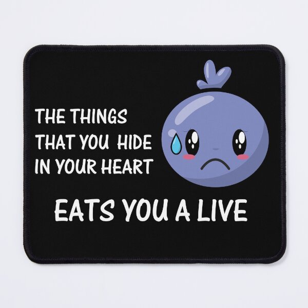 Item preview, the things that you hide in your heart eats you alive - sad feelings designed and sold by RAKANSHIRTS.