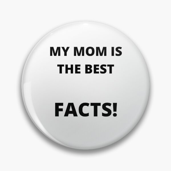 Item preview, My Mom Is The Facts designed and sold by westenfield.