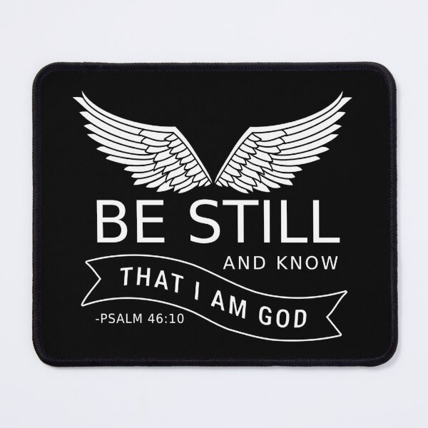 Item preview, Be Still And Know That I Am God - Psalm 46:10 designed and sold by amazingjoy.