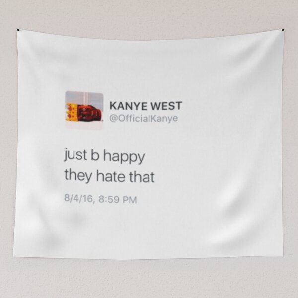 Item preview, Just b happy they hate that, tweet, twitter designed and sold by briellescozz.