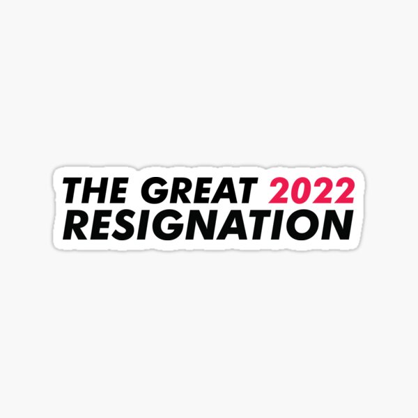 Artikel-Vorschau von The Great Resignation 2022 Antiwork Reddit Movement Light Version, designt und verkauft von muchmeme.