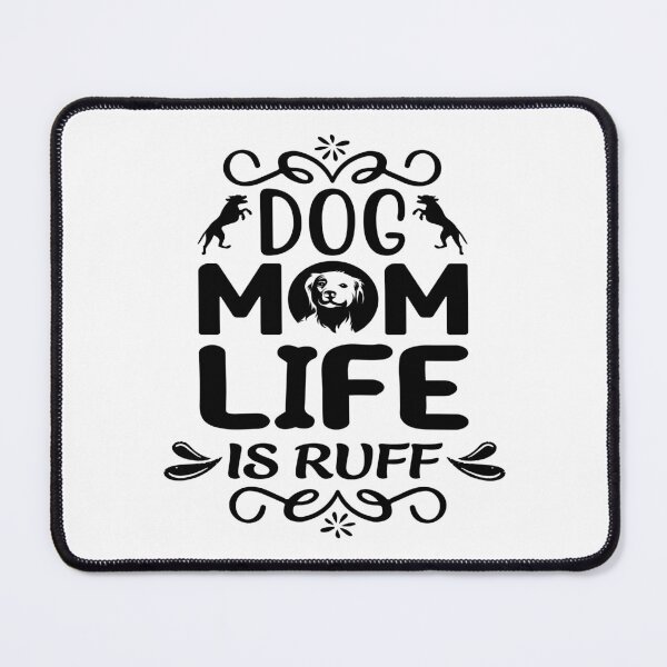 Item preview, Dog Mum Ruff designed and sold by printhappy4you.