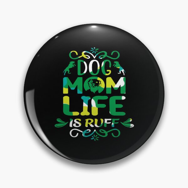 Item preview, Dog Mum Ruff designed and sold by printhappy4you.