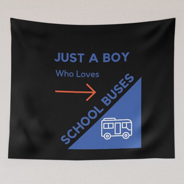 Item preview, JUST A BOY WHO LOVES SCHOOL BUSES designed and sold by Innovational.