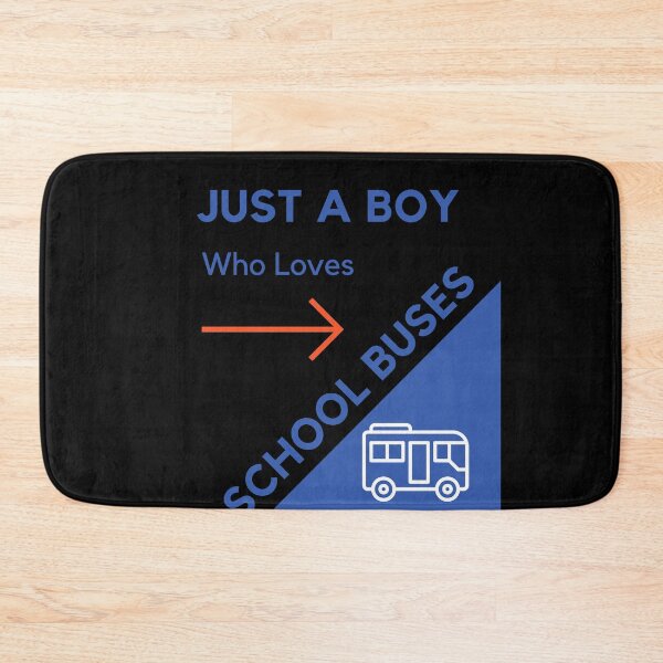 Item preview, JUST A BOY WHO LOVES SCHOOL BUSES designed and sold by Innovational.
