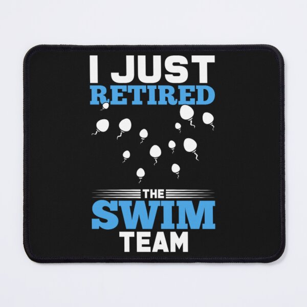 Item preview, Just retired swim team surgery quote designed and sold by ClamenTaon.