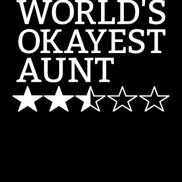 Imagen de la obra World's Okayest Aunt Gift Funny World's Okayest Aunt Gear de DynamicDesign