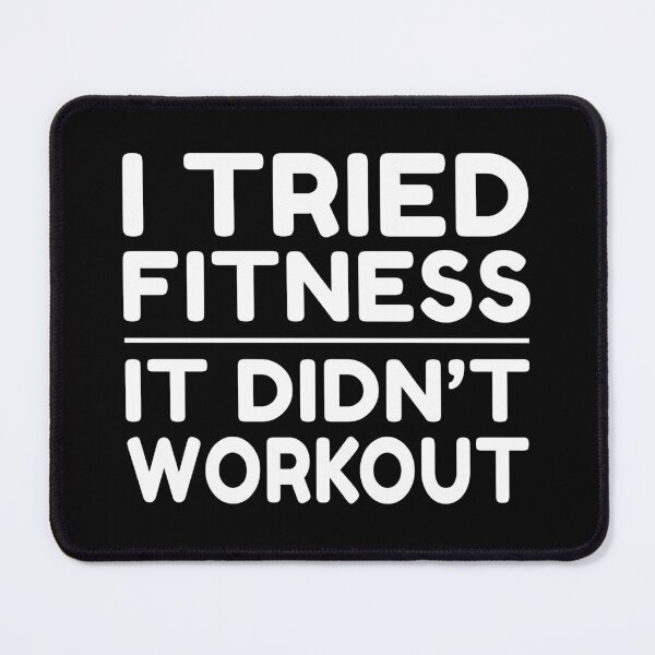 Item preview, Fitness Quote Funny Workout Quote Weight Loss Humor designed and sold by sillyquestions.