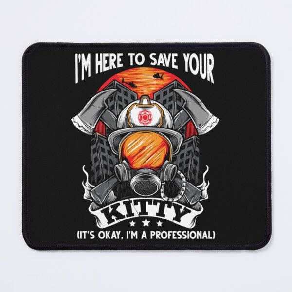 Item preview, Firefighter Joke Cat Rescue save your designed and sold by ClamenTaon.