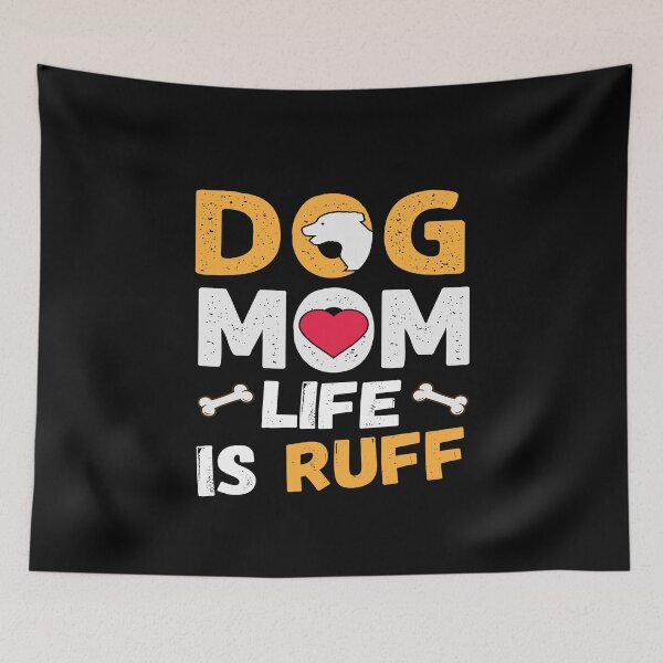 Item preview, Dog Mum Ruff designed and sold by printhappy4you.