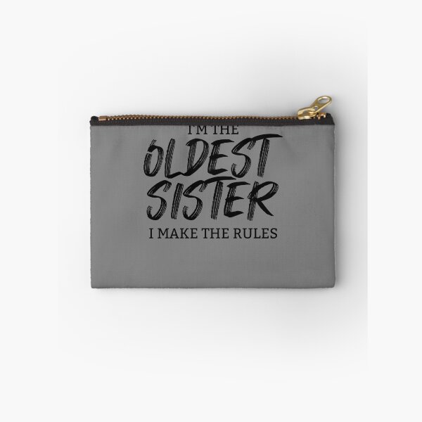Item preview, I'm The Oldest Sister I Make The Rules Women's Oldest Sister Gear designed and sold by DynamicDesign.
