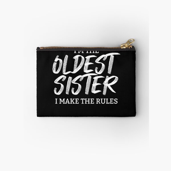 Item preview, I'm The Oldest Sister I Make The Rules Women's Oldest Sister Gear designed and sold by DynamicDesign.