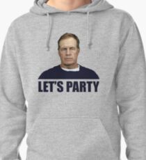 Lets Party - Bill Belichick Pullover Hoodie