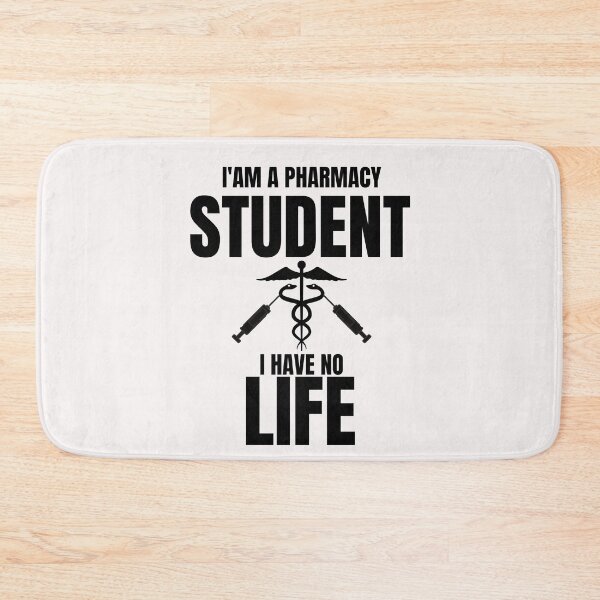 Item preview, Funny pharmacy quotes,I'm a Pharmacy Student i Have no Life designed and sold by behappysiempre.