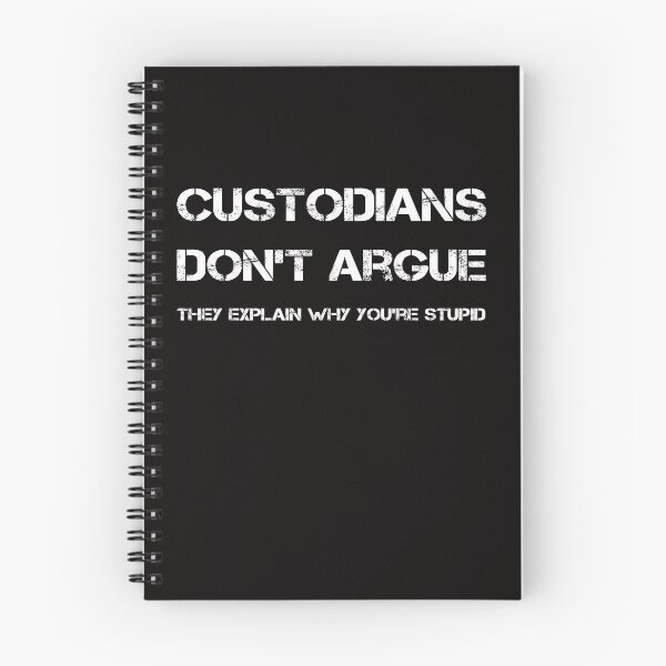 Item preview, Custodians Don't Argue They Explain Why You're Stupid  designed and sold by rachidhaz.