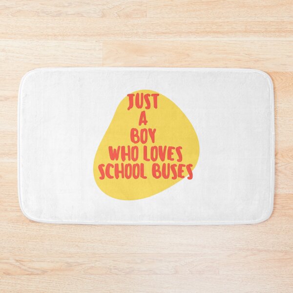 Item preview,   JUST A BOY WHO LOVES SCHOOL BUSES designed and sold by Innovational.