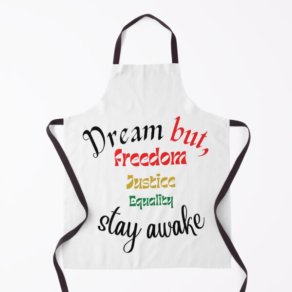 Item preview, Dream But Stay Awake, Freedom, Justice, Equality designed and sold by tellit24seven.