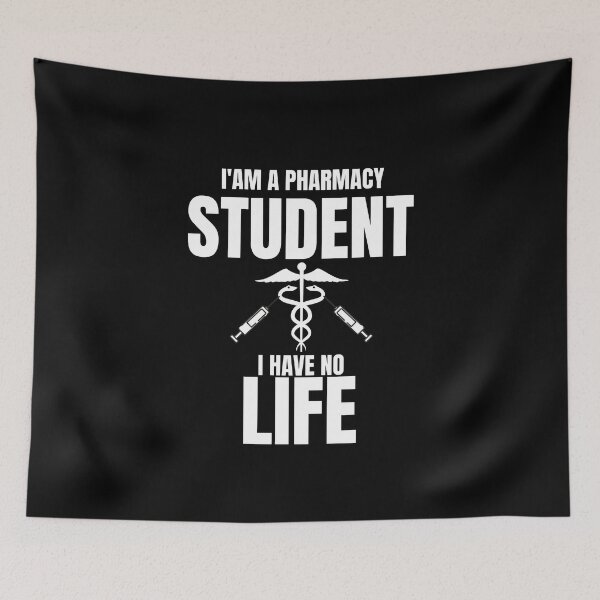 Item preview, Funny pharmacy quotes,I'm a Pharmacy Student i Have no Life designed and sold by behappysiempre.
