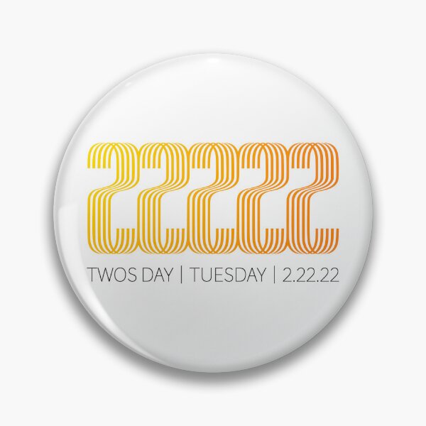 Item preview, 22222 - Happy Twos Day Tuesday 2 22 22 - Happy Twosday designed and sold by DesignByLeo.