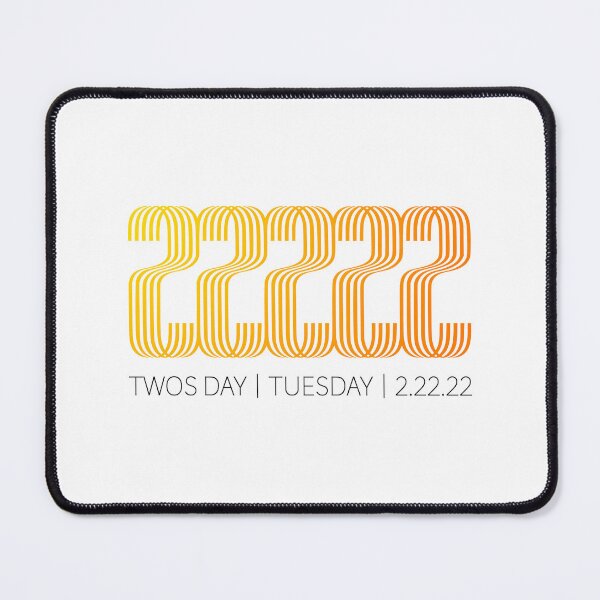 Item preview, 22222 - Happy Twos Day Tuesday 2 22 22 - Happy Twosday designed and sold by DesignByLeo.