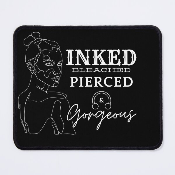 Item preview, Inked, Bleached, Pierced and Gorgeous designed and sold by KyleNesas.
