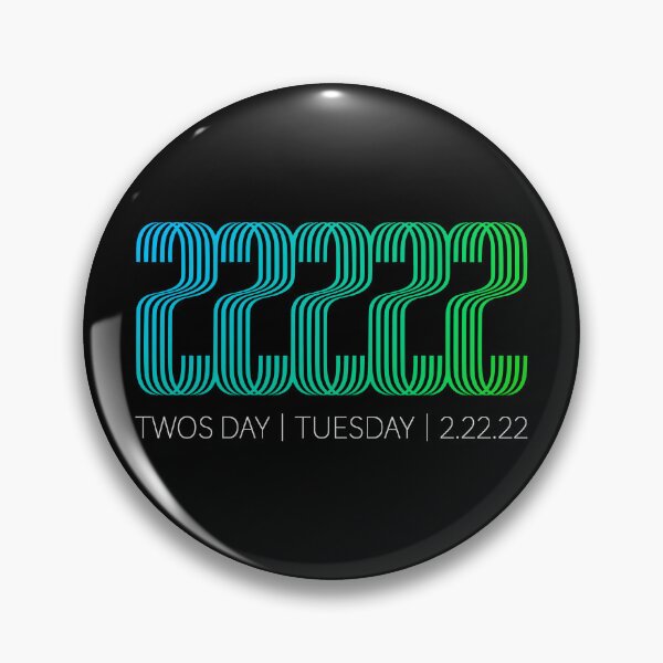Item preview, 22222 - Happy Twos Day Tuesday 2 22 22 - Happy Twosday designed and sold by DesignByLeo.