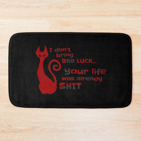 Item preview, I don't bring bad luck your life was already shit. Red designed and sold by Ishtamari.