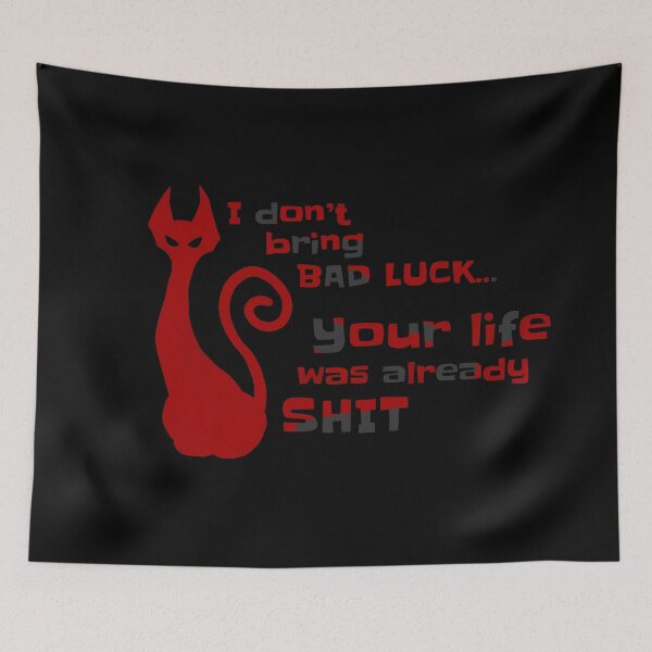 Item preview, I don't bring bad luck your life was already shit. Red designed and sold by Ishtamari.