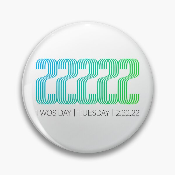 Item preview, 22222 - Happy Twos Day Tuesday 2 22 22 - Happy Twosday designed and sold by DesignByLeo.