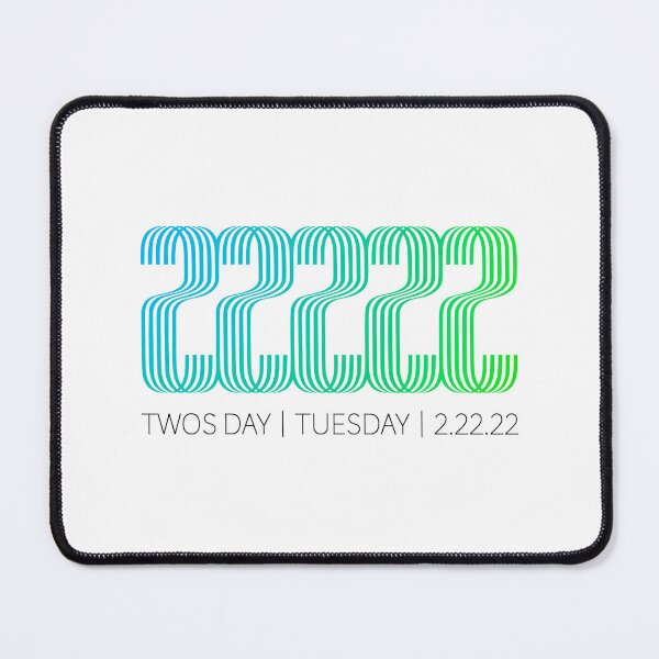 Item preview, 22222 - Happy Twos Day Tuesday 2 22 22 - Happy Twosday designed and sold by DesignByLeo.
